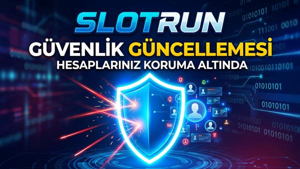 Slotrun Nisan 2026 Güvenlik ve Arayüz Güncellemesi